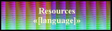  Resources
  «[language]» 